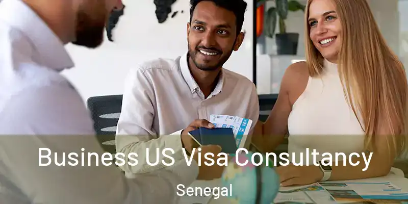  Business US Visa Consultancy Senegal