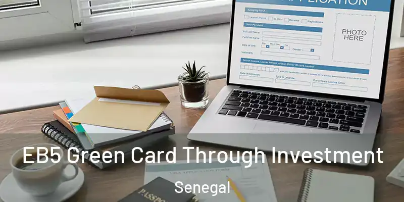 EB5 Green Card Through Investment Senegal