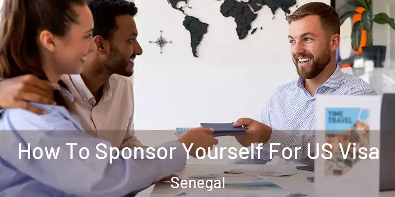  How To Sponsor Yourself For US Visa Senegal