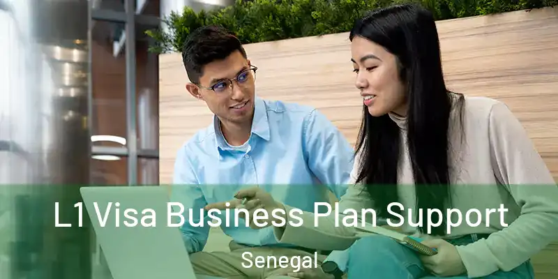  L1 Visa Business Plan Support Senegal