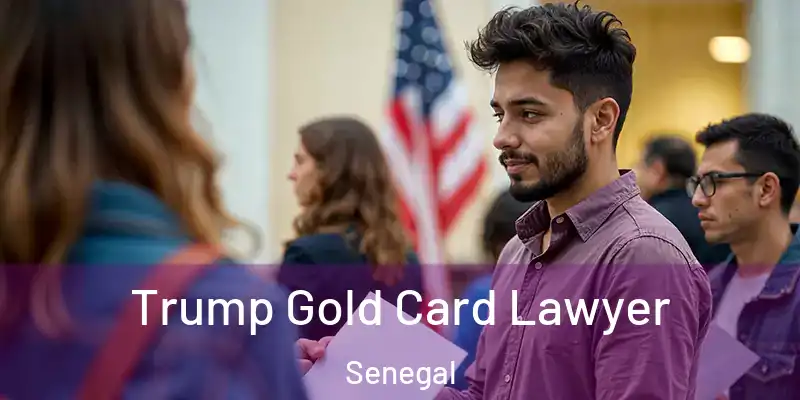  Trump Gold Card Lawyer Senegal