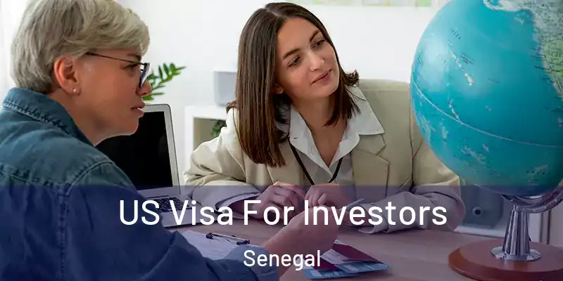  US Visa For Investors Senegal